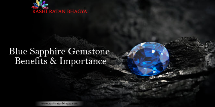 Blue Sapphire Gemstone - Benefits & Importance