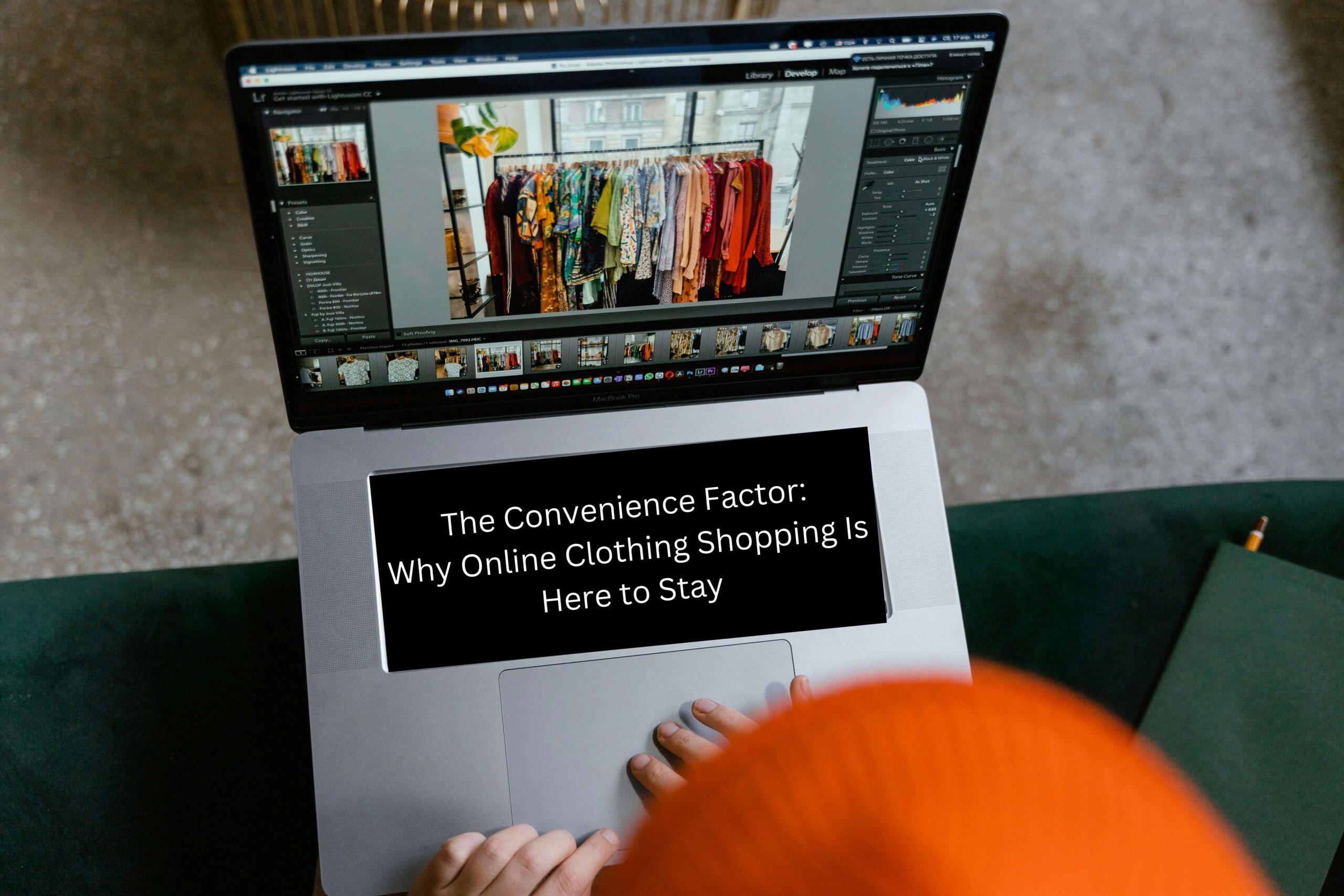 The Convenience Factor: Why Online Clothing Shopping Is Here to Stay